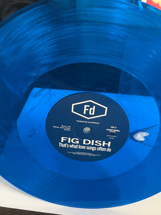 Fig Dish - That's What Love Songs Often Do 2xLP AUTOGRAPHED VINYL
