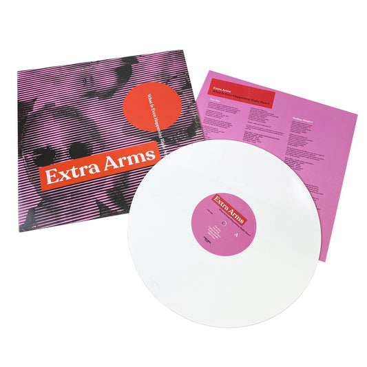 Extra Arms - What Is Even Happening Right Now? LP WHITE VINYL
