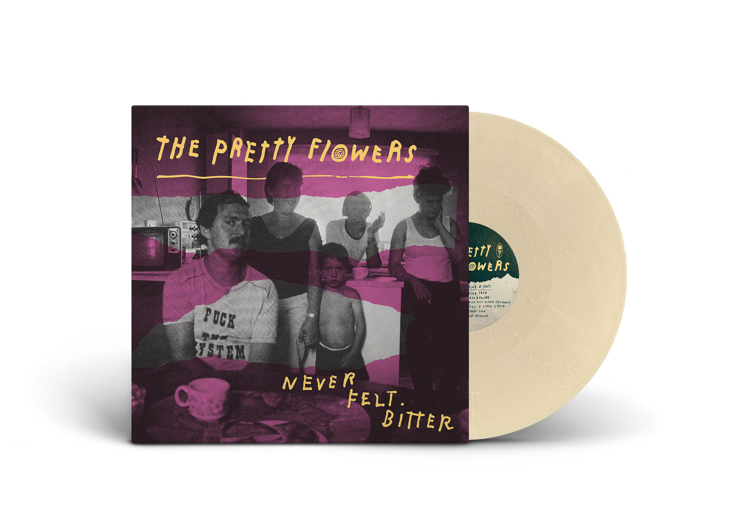 The Pretty Flowers - Never Felt Bitter LP